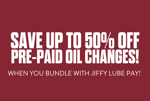 Save 50% with Jiffy Lube Pay!